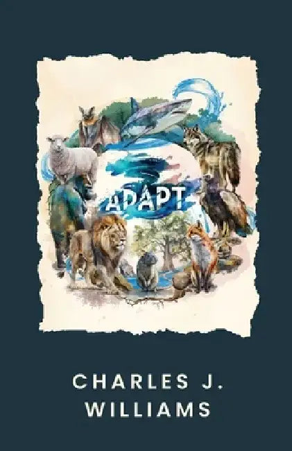 Adapt by Charles J. Williams