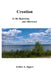 Creation: In the Beginning and Afterward by Arthur A. Eggert