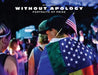 Without Apology: Portraits of Pride by Beth Austin