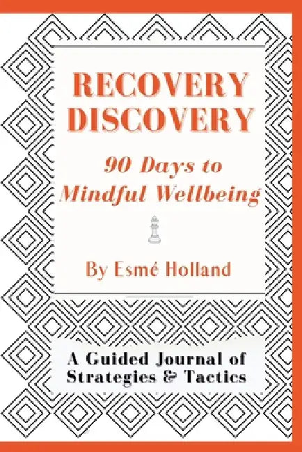 Recovery Discovery by Esmé Holland