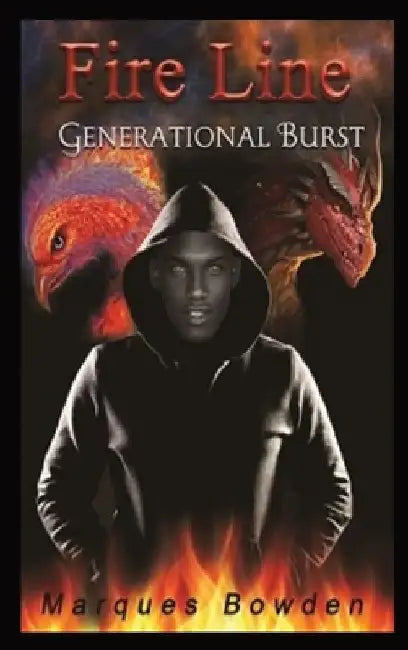 Fire Line: Generational Burst by Marques Bowden