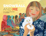 Snowball and Me by Nicholas E. Willmer-Shiles