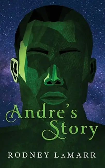 Andre's Story by Rodney Lamarr