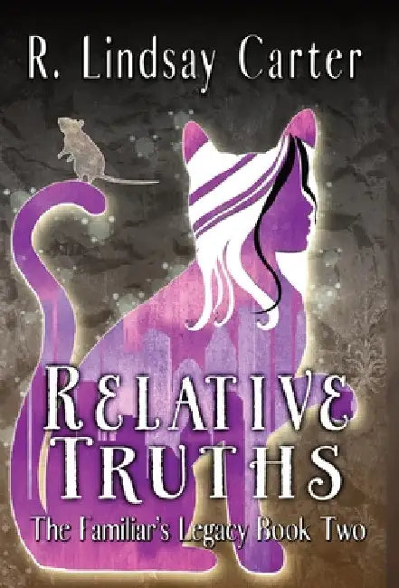 Relative Truths by R. Lindsay Carter