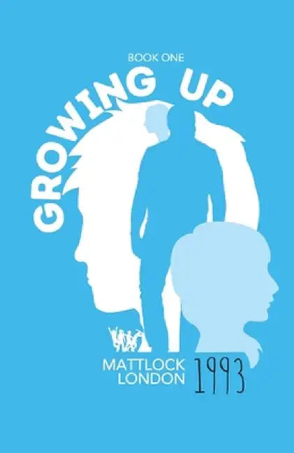 Growing Up 1993 by Mattlock London