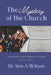 The Mystery of the Church: A Study of Ephesians: Unveiling the Church as the Body of Christ by Christian Editing And Design