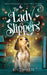 The Lady Slippers by L. C. Maxie
