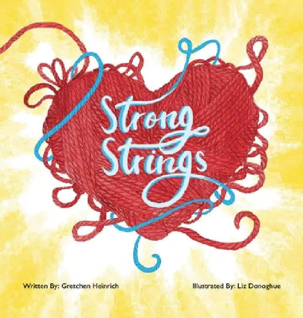 Strong Strings by Gretchen Heinrich