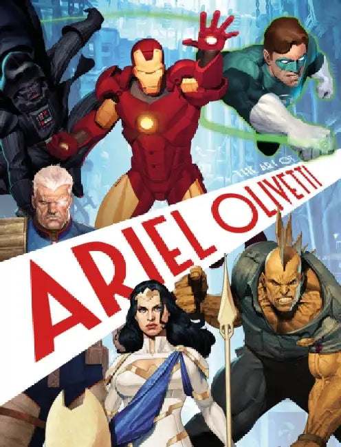 THE ART OF ARIEL OLIVETTI by Ariel Olivetti