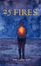 25 Fires: A Call To What Comes Next by Eric S. Hoffman
