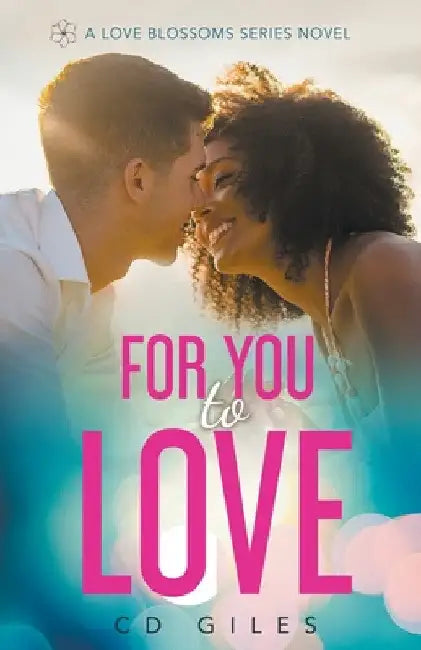 For You to Love by CD Giles