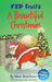 A Beautiful Christmas: A Humorous Early Chapter Book for Kids Age 6 and Up by Adam Musselmani