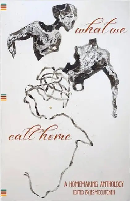 What We Call Home by McCutchen, Jes
