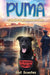 Puma: A Shelter Dog Becomes a Hero by Gail Scoates