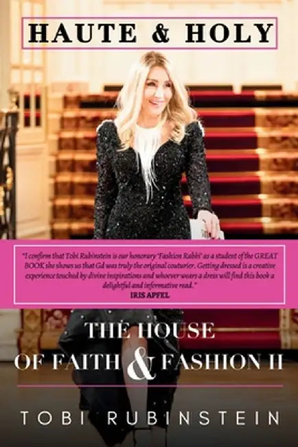 Haute and Holy: The House of Faith and Fashion 2 by Tobi Rubinstein