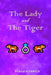 The Lady And The Tiger by Sam Starbuck