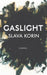Gaslight by Slava Korin