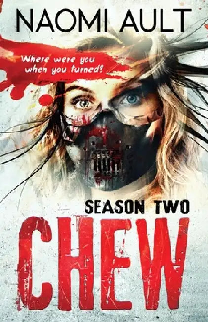 Chew: Season Two by Naomi Ault