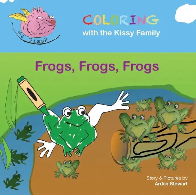 Frogs, Frogs, Frogs by Arden Stewart