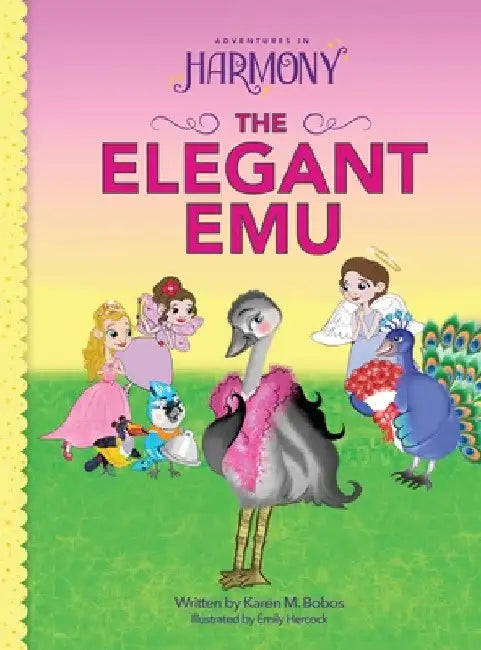 The Elegant Emu by Karen M. Bobos