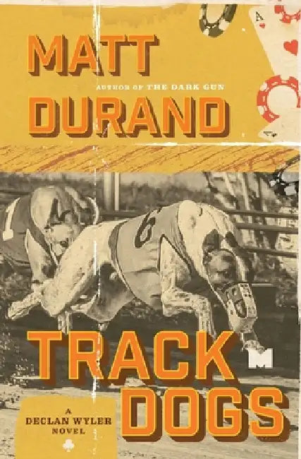 Track Dogs by Matt Durand