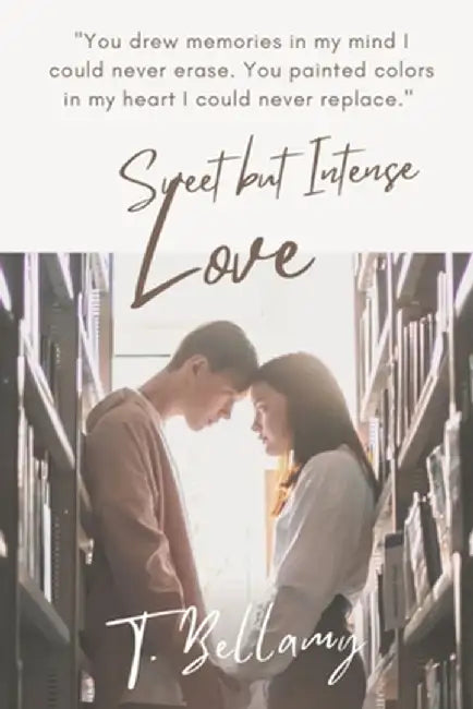 An innocent but Intense love by Tanasha Bellamy