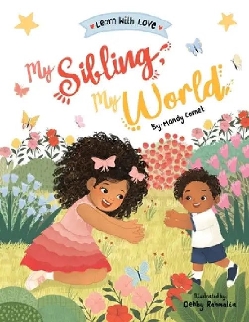 My Sibling My World Book by Mandy Cornet