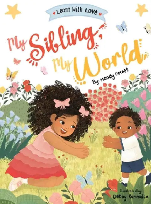 My Sibling My World Book by Mandy Cornet