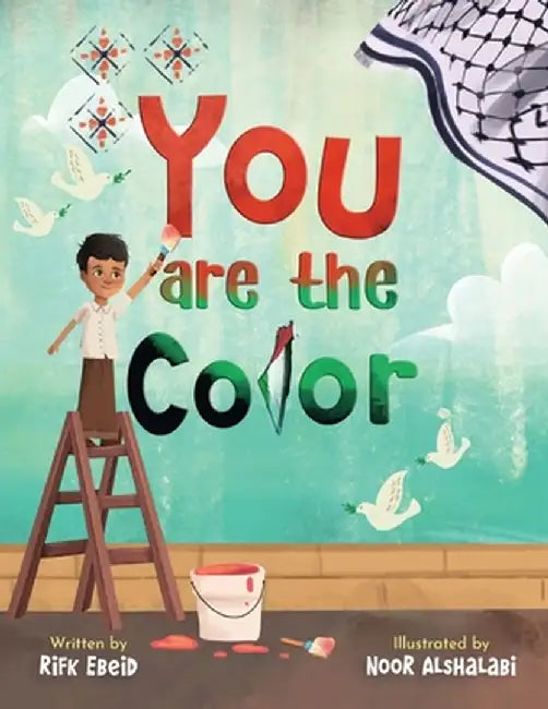 You Are The Color by Rifk Ebeid