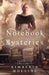 Notebook Mysteries Unexpected Outcomes by Kimberly Mullins