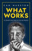What Works: The Ten Best Ideas from the First 200 Episodes by Cam Marston