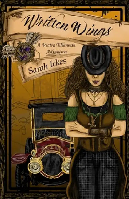 Written Wings (Vectra Tillerman #1) by Sarah Ickes