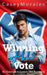 Winning His Vote by Casey Morales