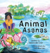 Animal Asanas by Ramona Burchell
