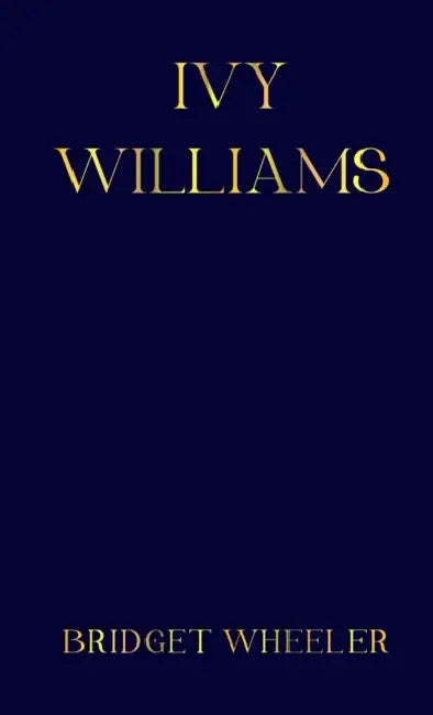 Ivy Williams by Bridget Wheeler