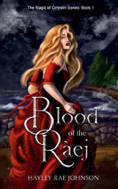 Blood of the Ràej by Hayley Rae Johnson