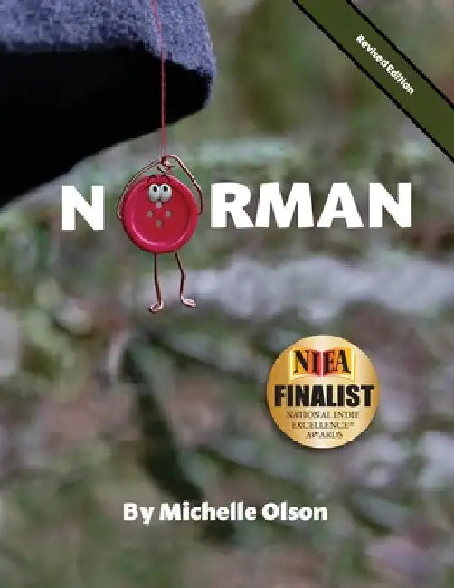Norman: A Humorous and Heartwarming Tale of Resilience and Self-Esteem for Ages 4-8 by Michelle Olson