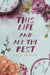 This Life and All the Rest by Brit Benson