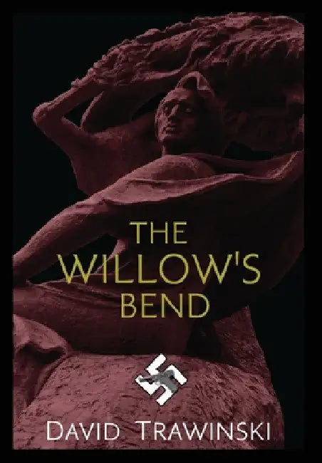 The Willow's Bend by David Trawinski