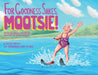 For Goodness Sakes Mootsie by Joanne Rich-Brinton