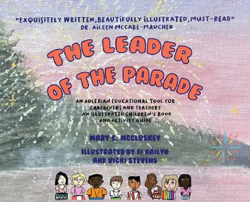 The Leader of the Parade by Mary C. McCluskey