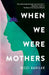 When We Were Mothers by Nicci Kadilak