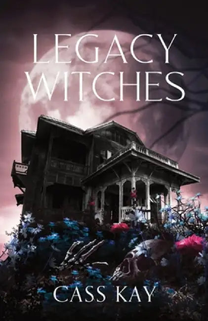 Legacy Witches by Cass Kay