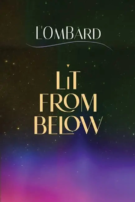 Lit From Below by L'Ombard