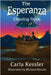 The Esperanza - Chasing Hope by Kessler, Carla