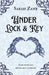 Under Lock and Key by Zane, Sarah
