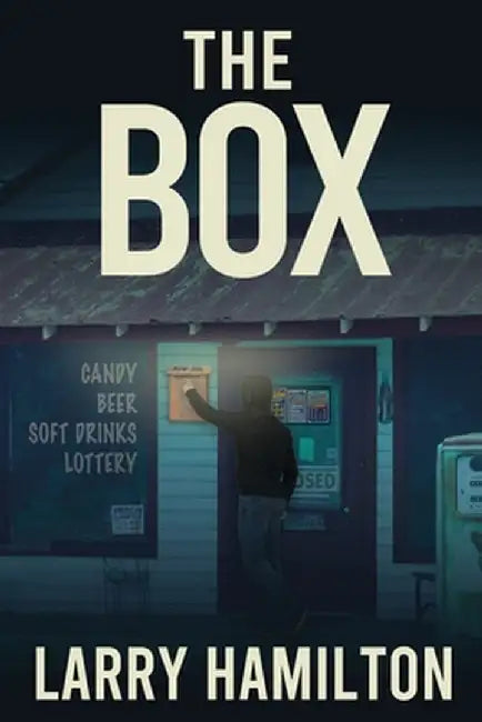 The Box by Hamilton, Larry E.