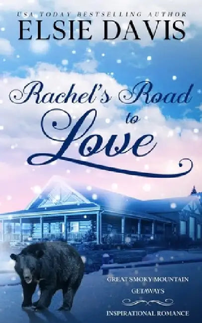 Rachel's Road to Love by Elsie Davis