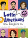 Latin Americans Who Inspire Us by Analiza Quiroz Wolf
