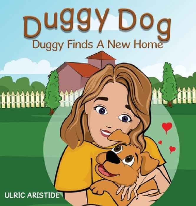 Duggy Dog by Ulric G. Aristide